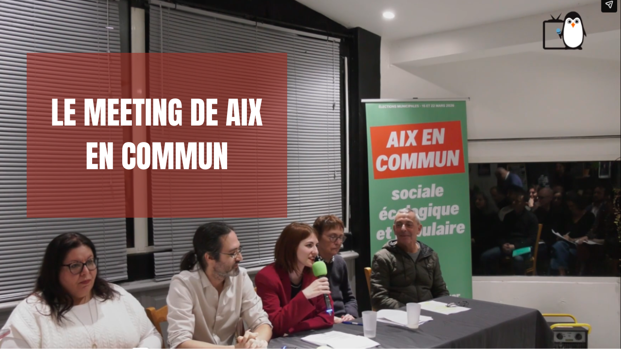 Municipales 2026 : Aix en commun présente ses ambitions dans son dernier meeting