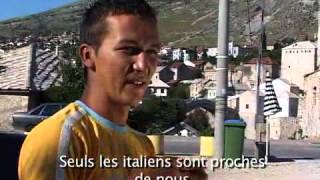 Les Colporteurs à Mostar (Bosnie-Herzégovine)