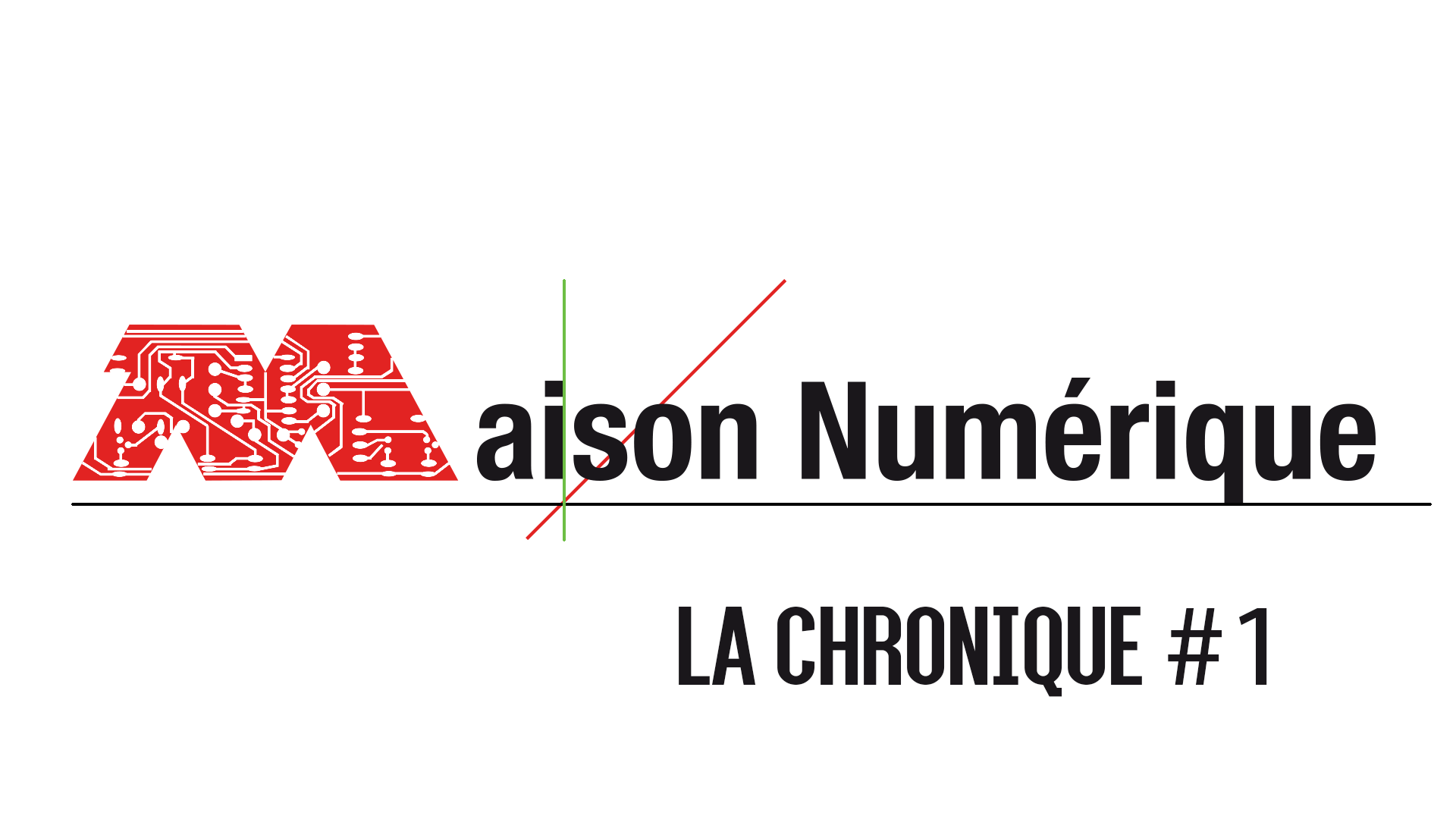 Maison Numérique : Teaser